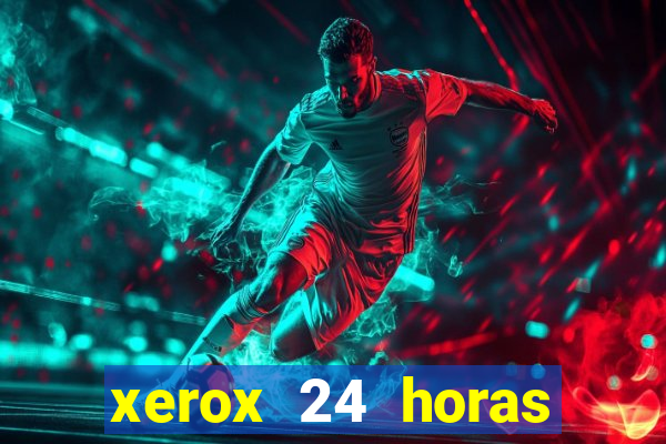 xerox 24 horas porto alegre